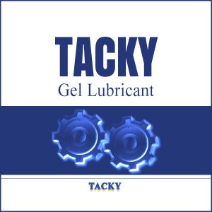TackyLubricant